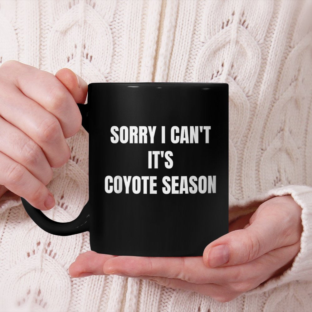 Coyote Hunting Season Predator Hunter Gift Beverage Mug