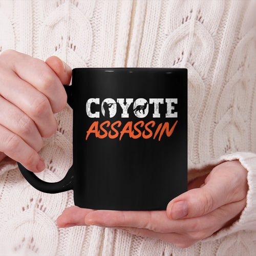Coyote Hunting Coyote Assassin Yote Hunter Coyote Beverage Mug