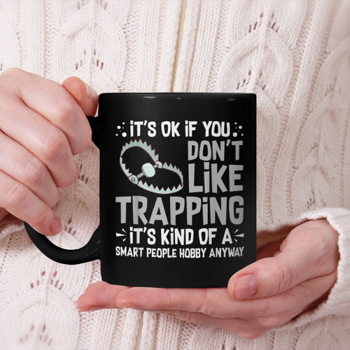 Trapping Animals Coyote Hunting Trap Trader Beverage Mug