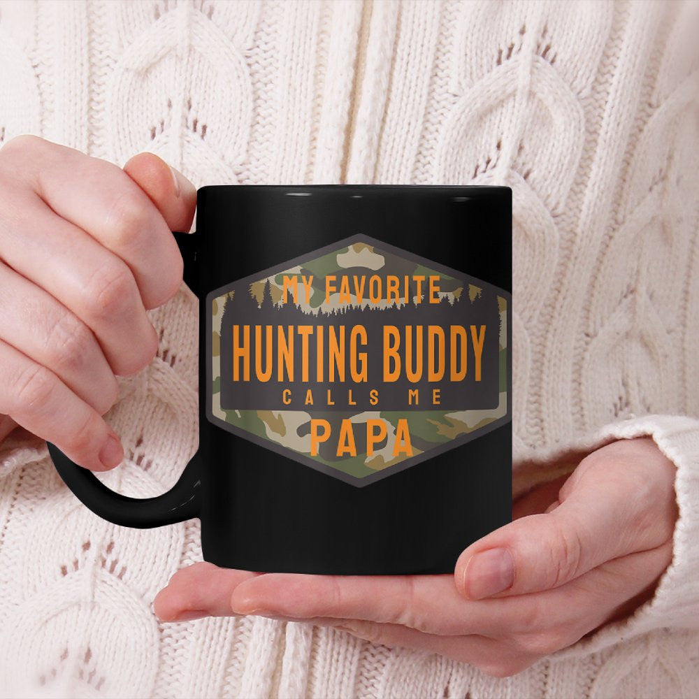 My Favorite Hunting Buddy Calls Me Papa Beverage Mug